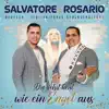Salvatore e Rosario - Du siehst heut wie ein Engel aus - Single
